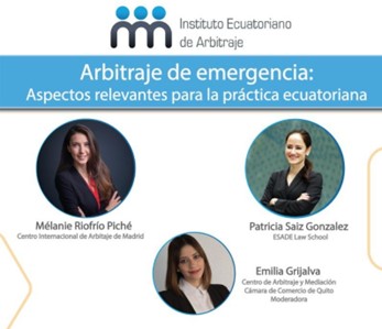 Arbitraje de emergencia: Aspectos relevantes para la práctica ecuatoriana